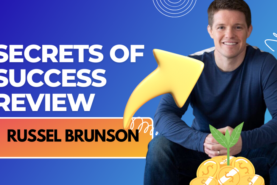 Secrets of success by russel brunson first review